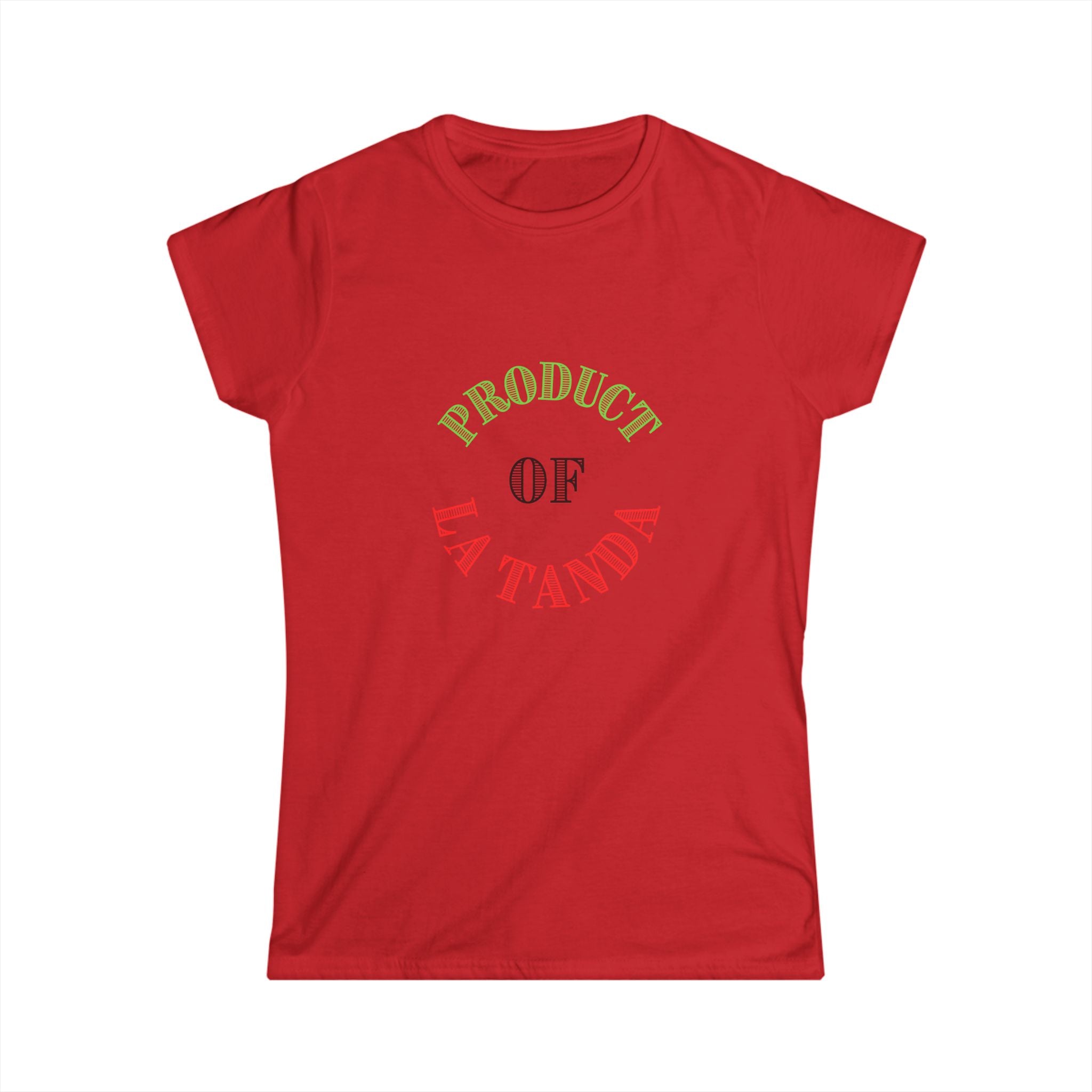 Product of La Tanda - Women's Softstyle Tee